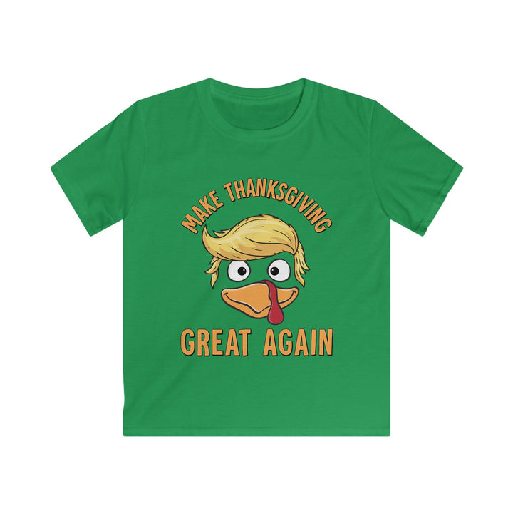 Make Thanksgiving Great Again - Kids Softstyle Tee