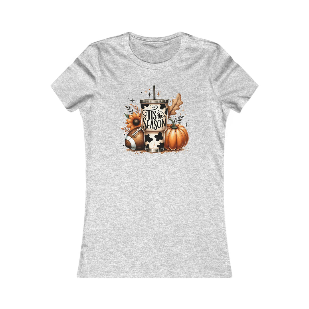 Tis The Season - Women's Favorite Tee