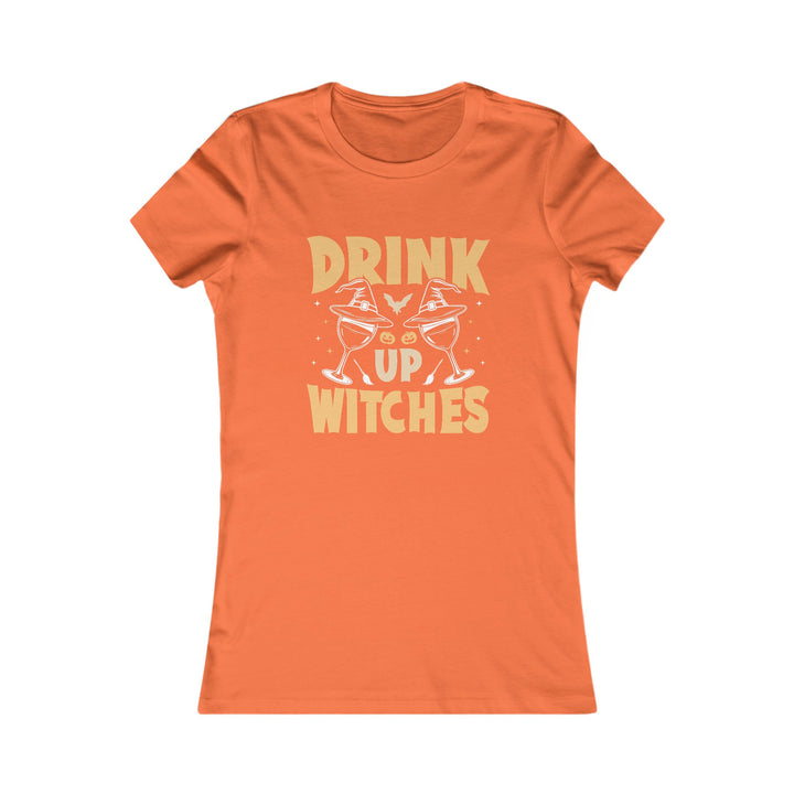 Drink Up WItches - Women's Favorite Tee