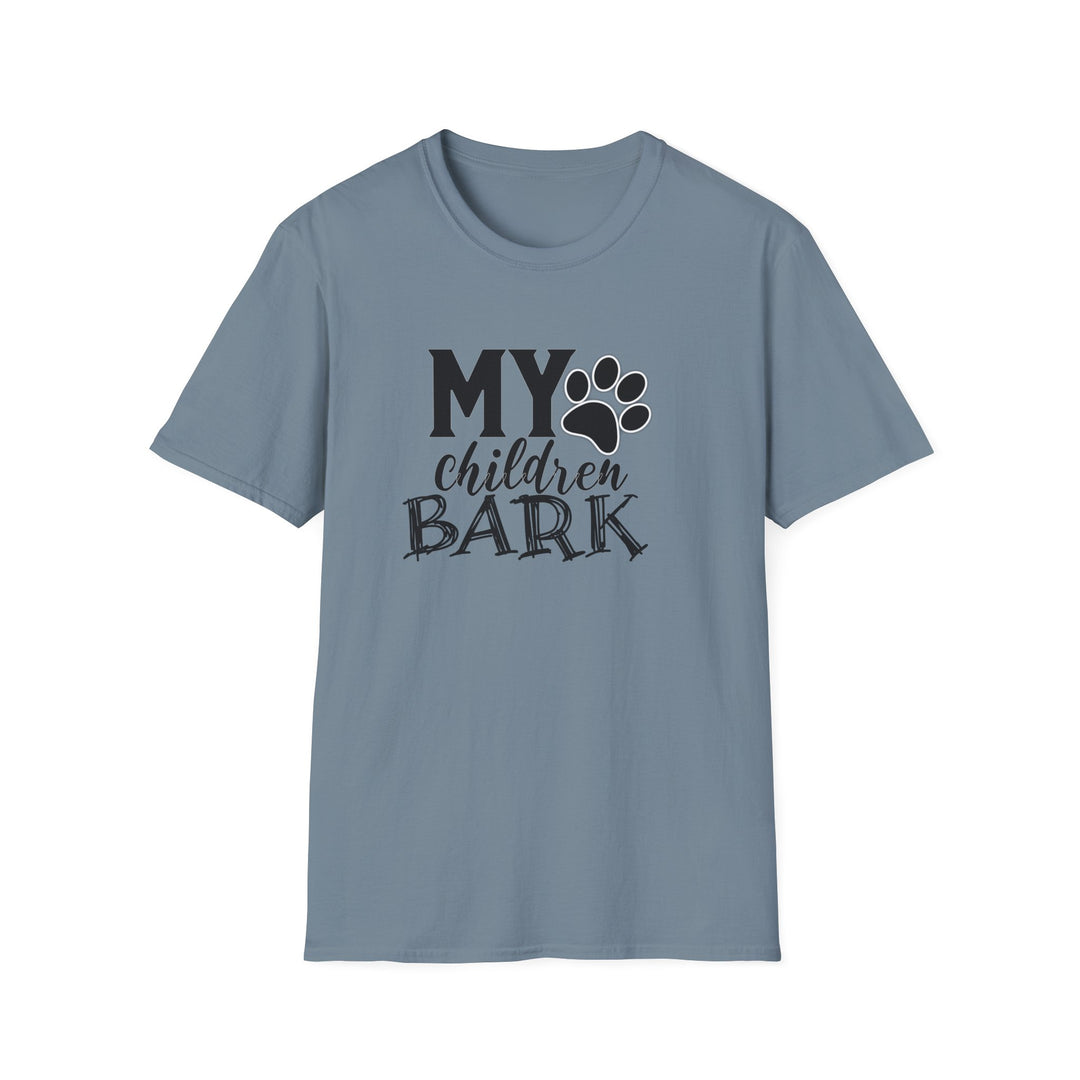 My Children Bark - Unisex Softstyle T-Shirt
