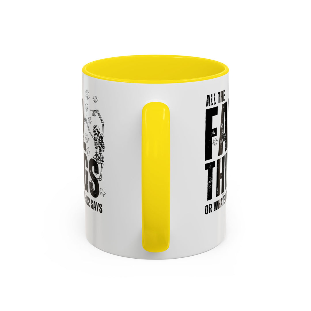 All The Fall Things - Accent Coffee Mug (11, 15oz)