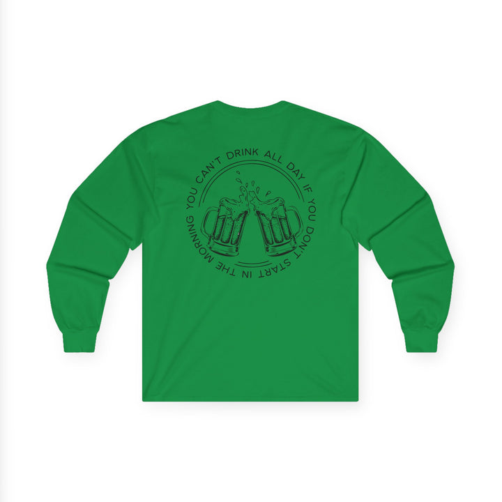 Can't Drink All Day - Unisex Ultra Cotton Long Sleeve Tee