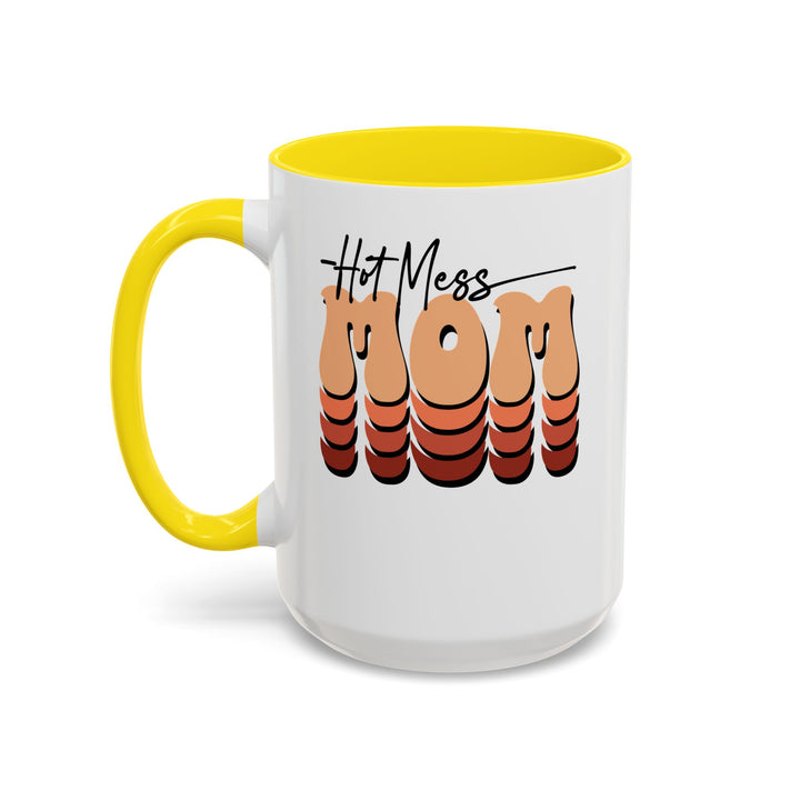 Hot Mess Mom - Accent Coffee Mug (11, 15oz)