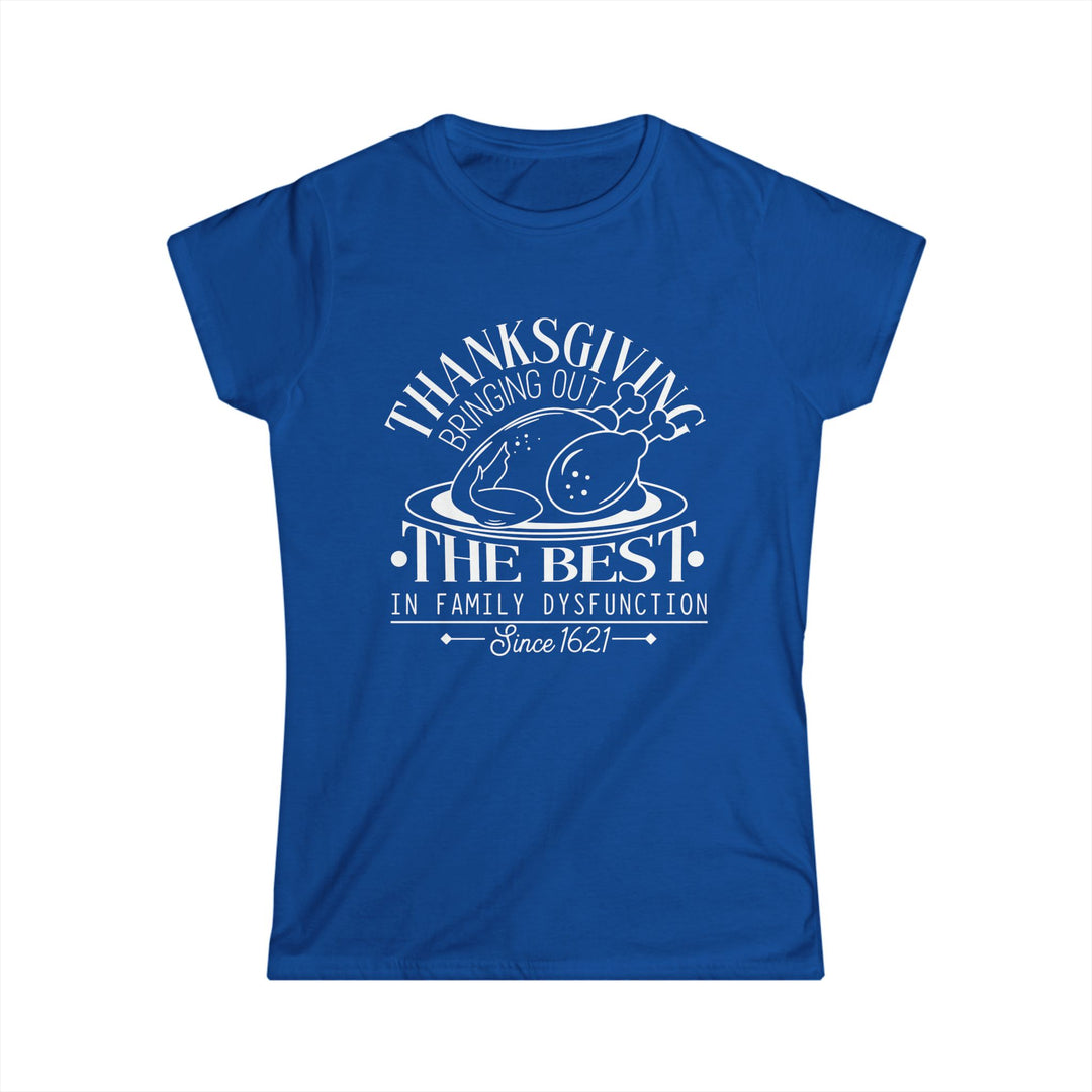 Family Dysfunction - Women's Softstyle Tee