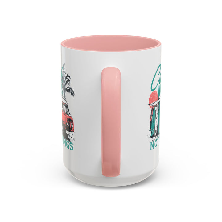 Catch Waves Not Feelings - Accent Coffee Mug (11, 15oz)