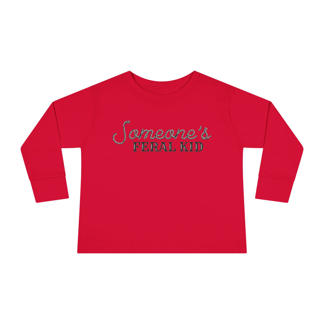 Someone's Feral Kid - Toddler Long Sleeve Tee