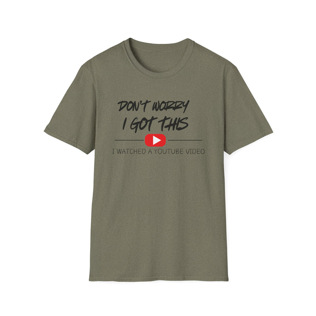 Don't Worry - Unisex Softstyle T-Shirt