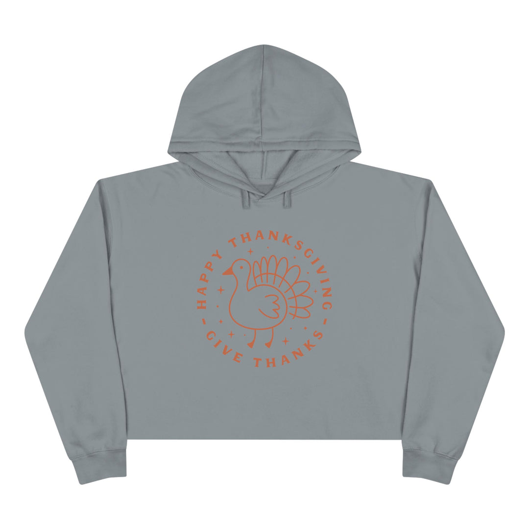 Happy Thanksgiving Give Thanks - Crop Hoodie