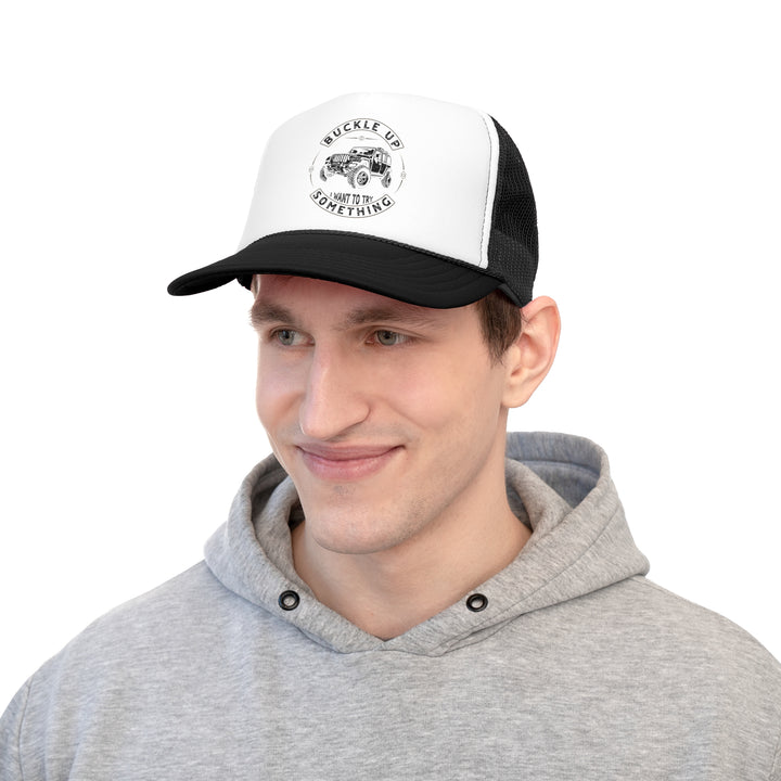 Buckle Up - Foam Trucker Caps