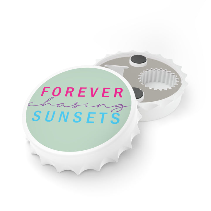 Forever Chasing Sunsets - Bottle Opener