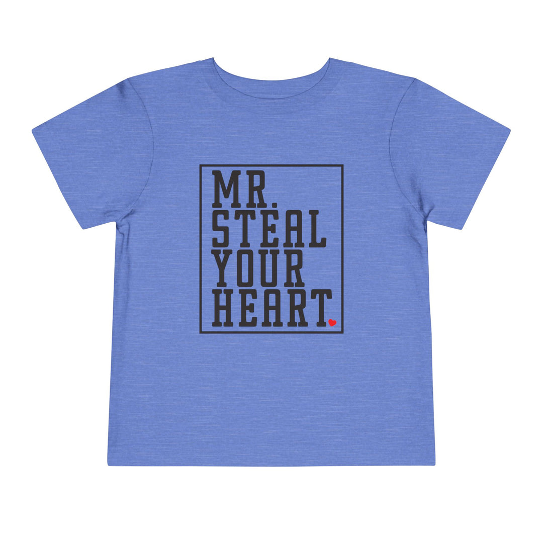 Mr. Steal Your Heart - Toddler Short Sleeve Tee