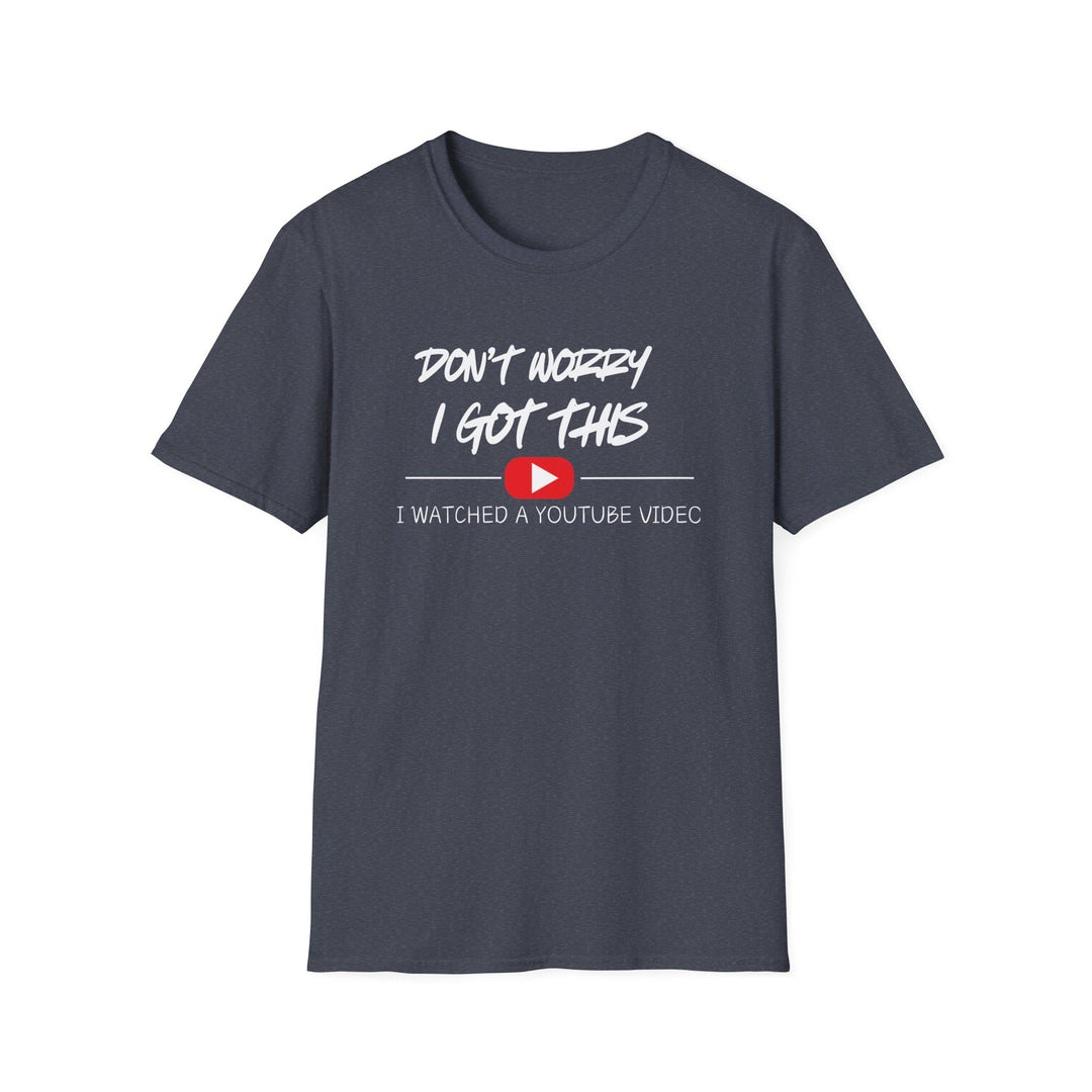 Don't Worry - Unisex Softstyle T-Shirt