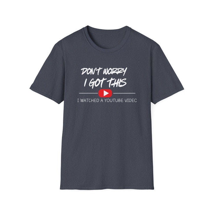 Don't Worry - Unisex Softstyle T-Shirt