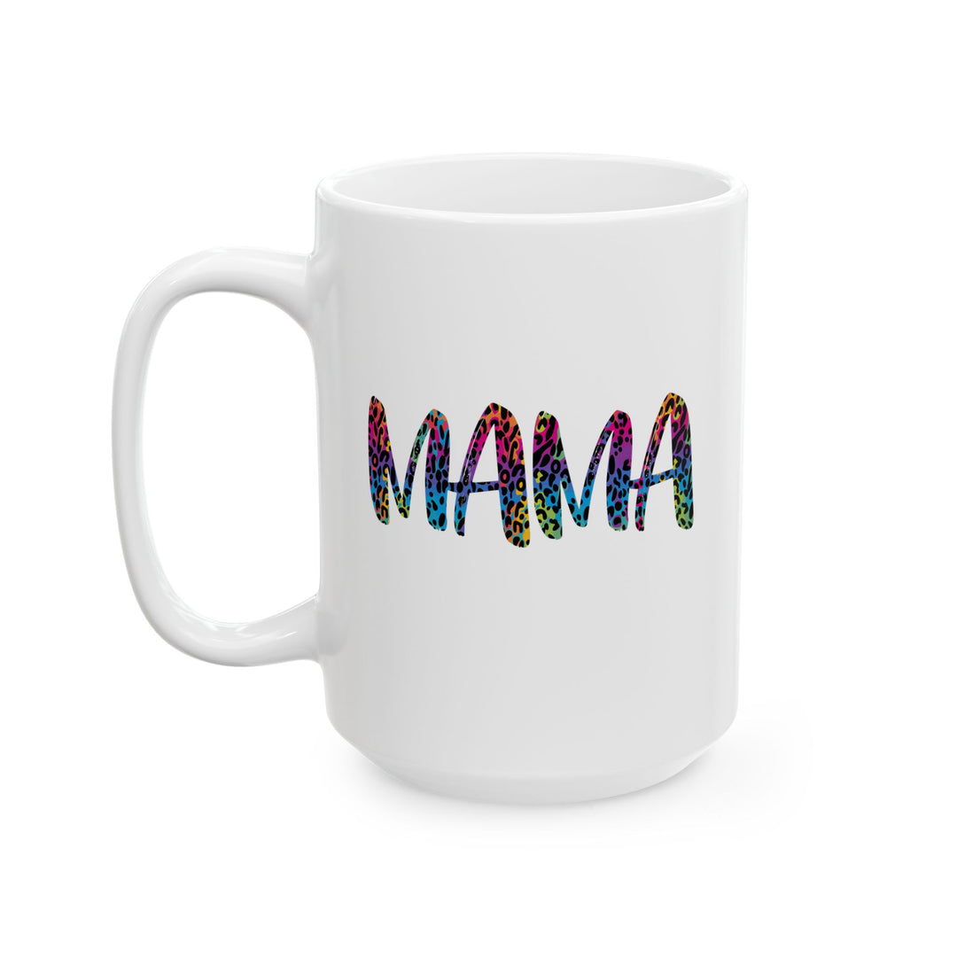 Mama - Ceramic Mug, (11oz, 15oz)
