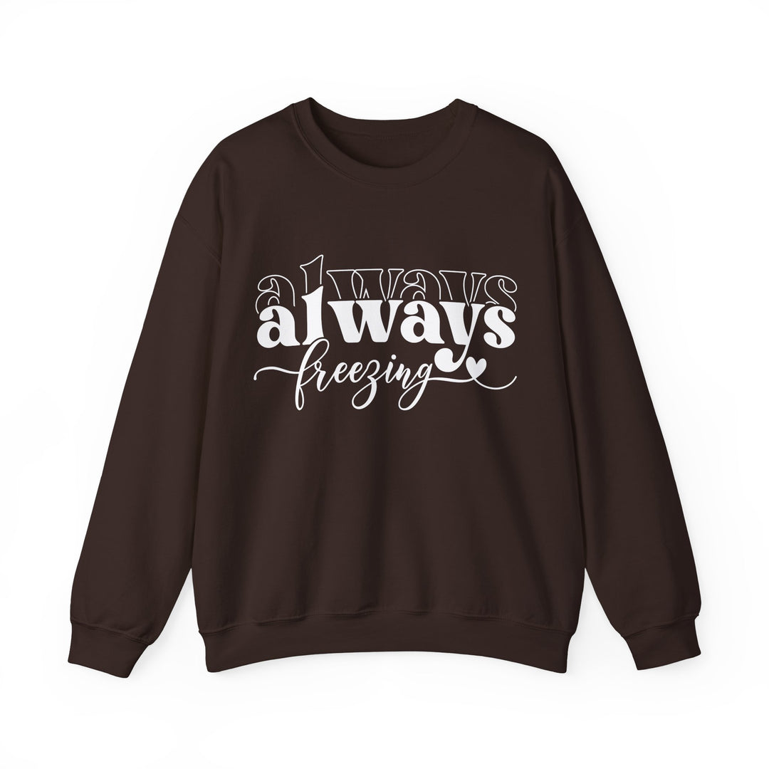 Always Freezing - Unisex Heavy Blend™ Crewneck Sweatshirt