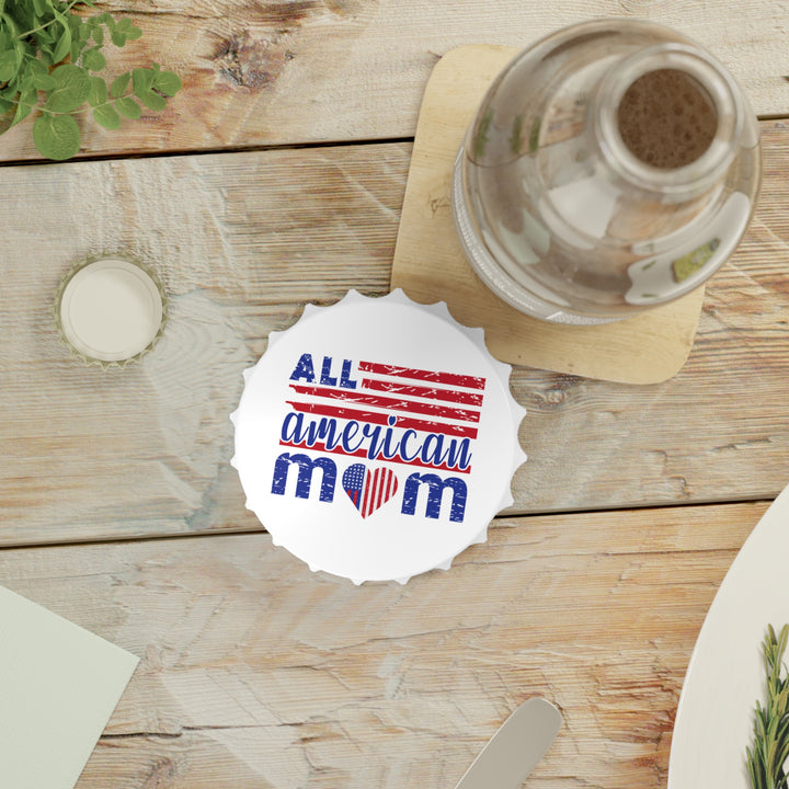 All-American Mom  - Bottle Opener
