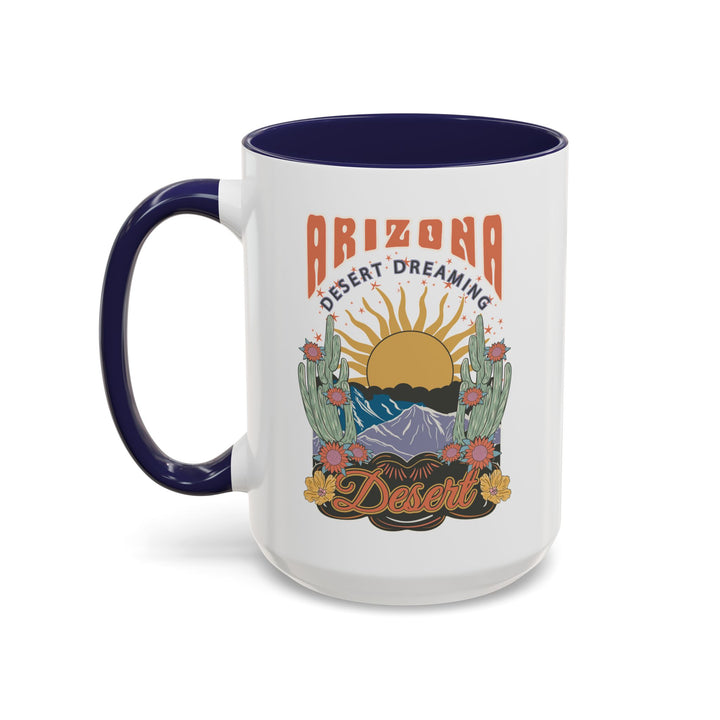 Arizona Desert Dreaming - Accent Coffee Mug (11, 15oz)