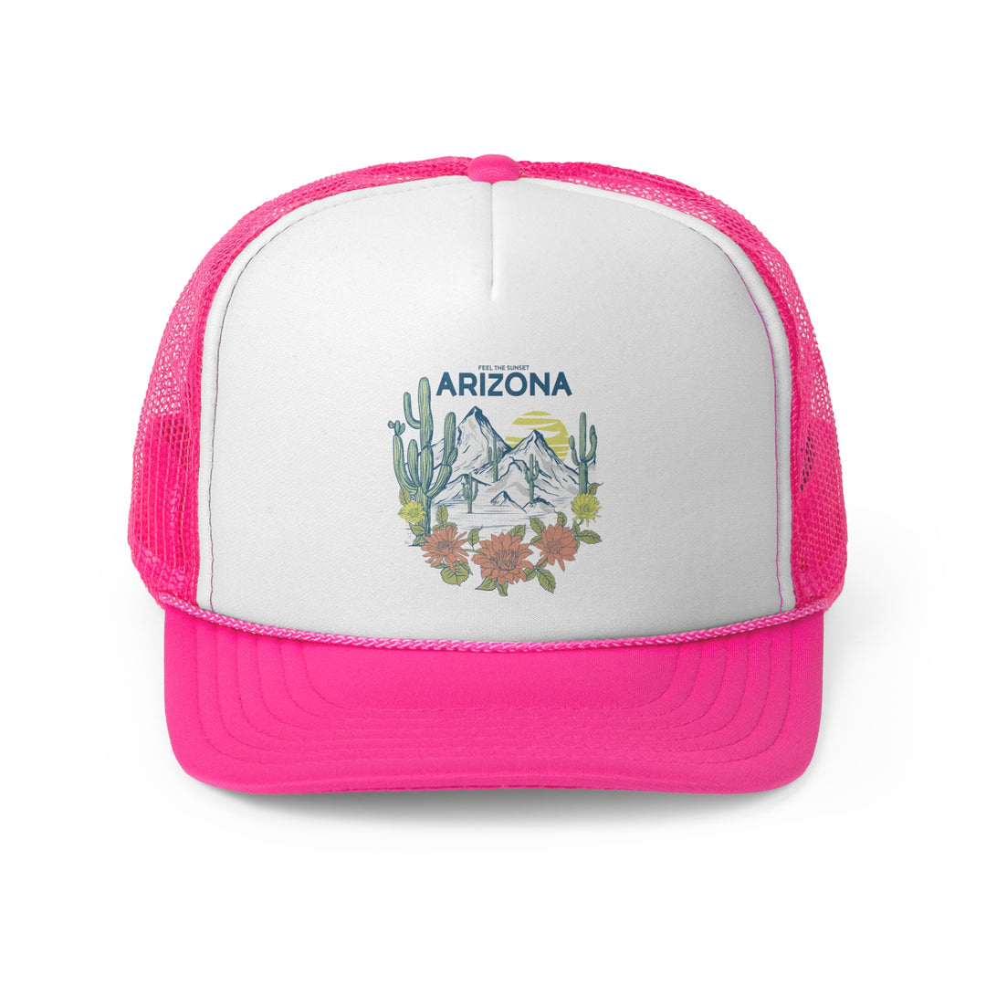 Feel The Sunset Arizona - Foam Trucker Caps