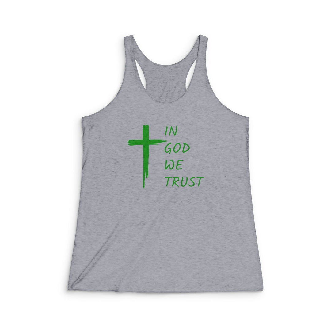 In God We Trust - Women's Tri-Blend Racerback Tank