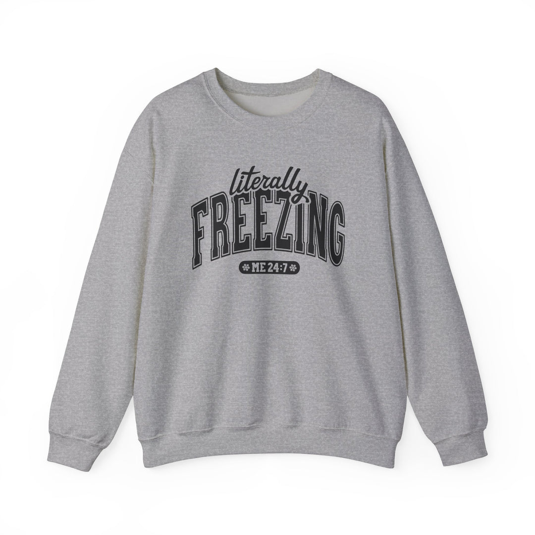 Literally Freezing - Unisex Heavy Blend™ Crewneck Sweatshirt
