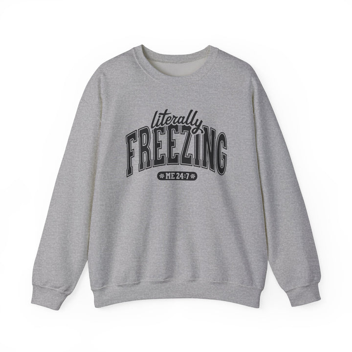 Literally Freezing - Unisex Heavy Blend™ Crewneck Sweatshirt