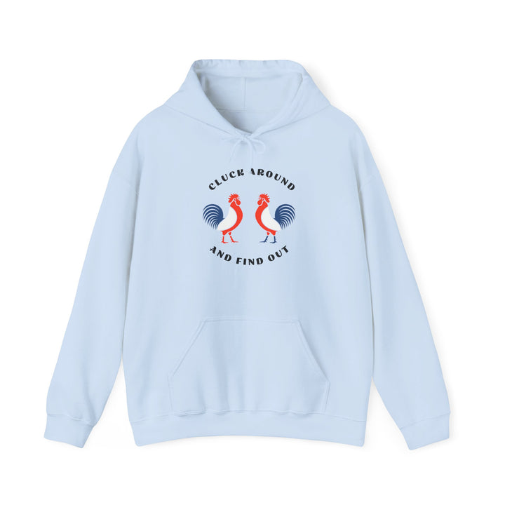 Cluck Around - Unisex Heavy Blend™ Hooded Sweatshirt