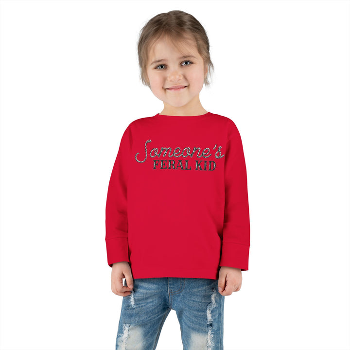 Someone's Feral Kid - Toddler Long Sleeve Tee