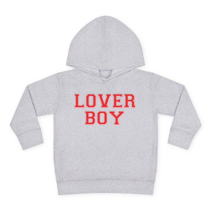 Lover Boy - Toddler Pullover Fleece Hoodie