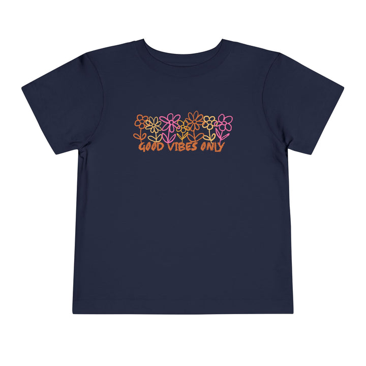 Good Vibes Only - Toddler Short Sleeve Tee