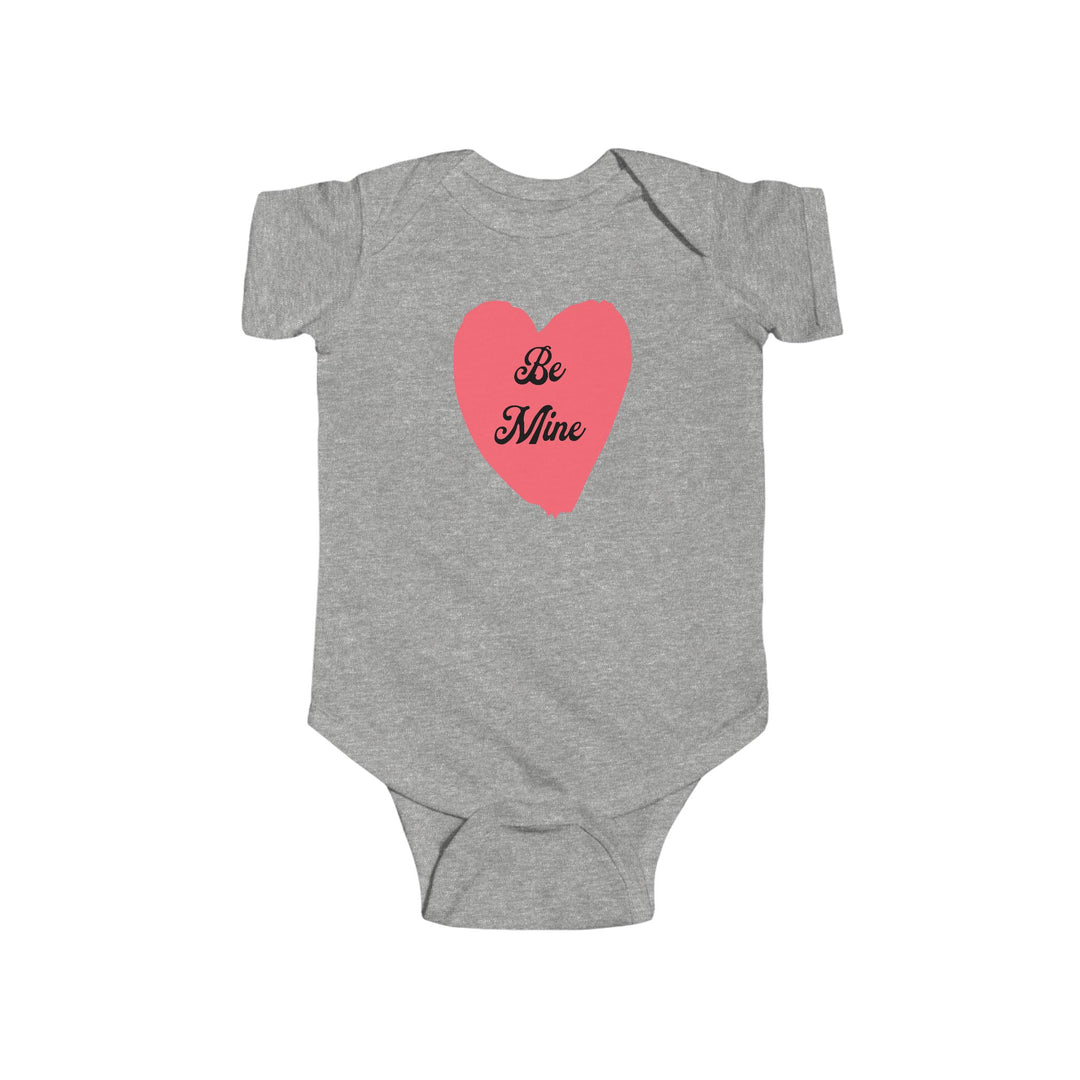 Be Mine - Infant Fine Jersey Bodysuit