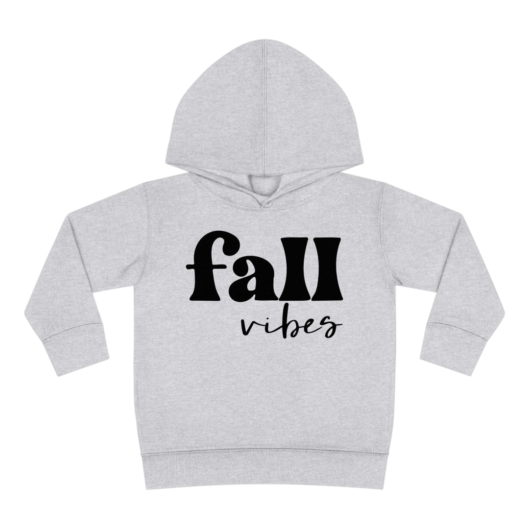 Fall Vibes - Toddler Pullover Fleece Hoodie