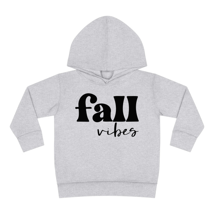 Fall Vibes - Toddler Pullover Fleece Hoodie