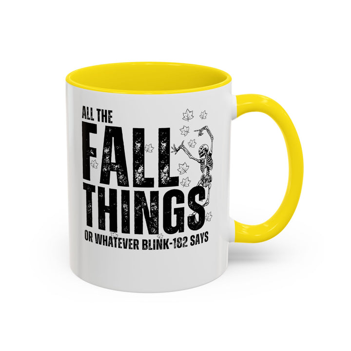 All The Fall Things - Accent Coffee Mug (11, 15oz)
