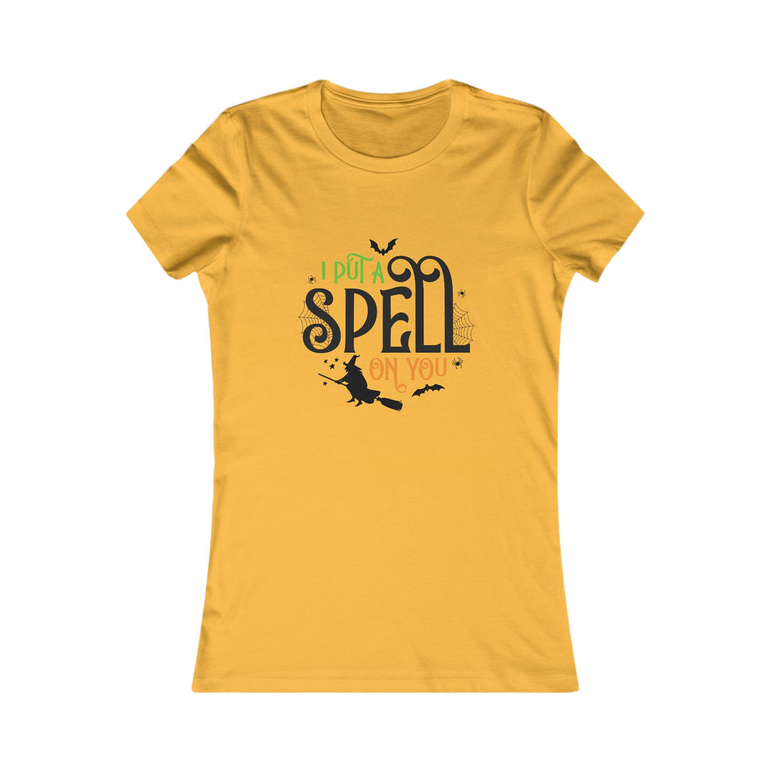 I Put A Spell On You - Women's Favorite Tee