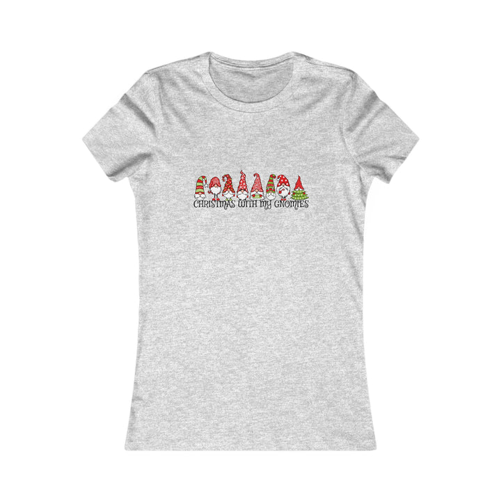 Christmas With My Gnomes - Women's Favorite Tee