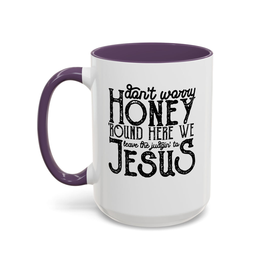 Judgin To Jesus - Accent Coffee Mug (11, 15oz)