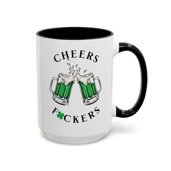 Cheers F*ckers - Accent Coffee Mug (11, 15oz)
