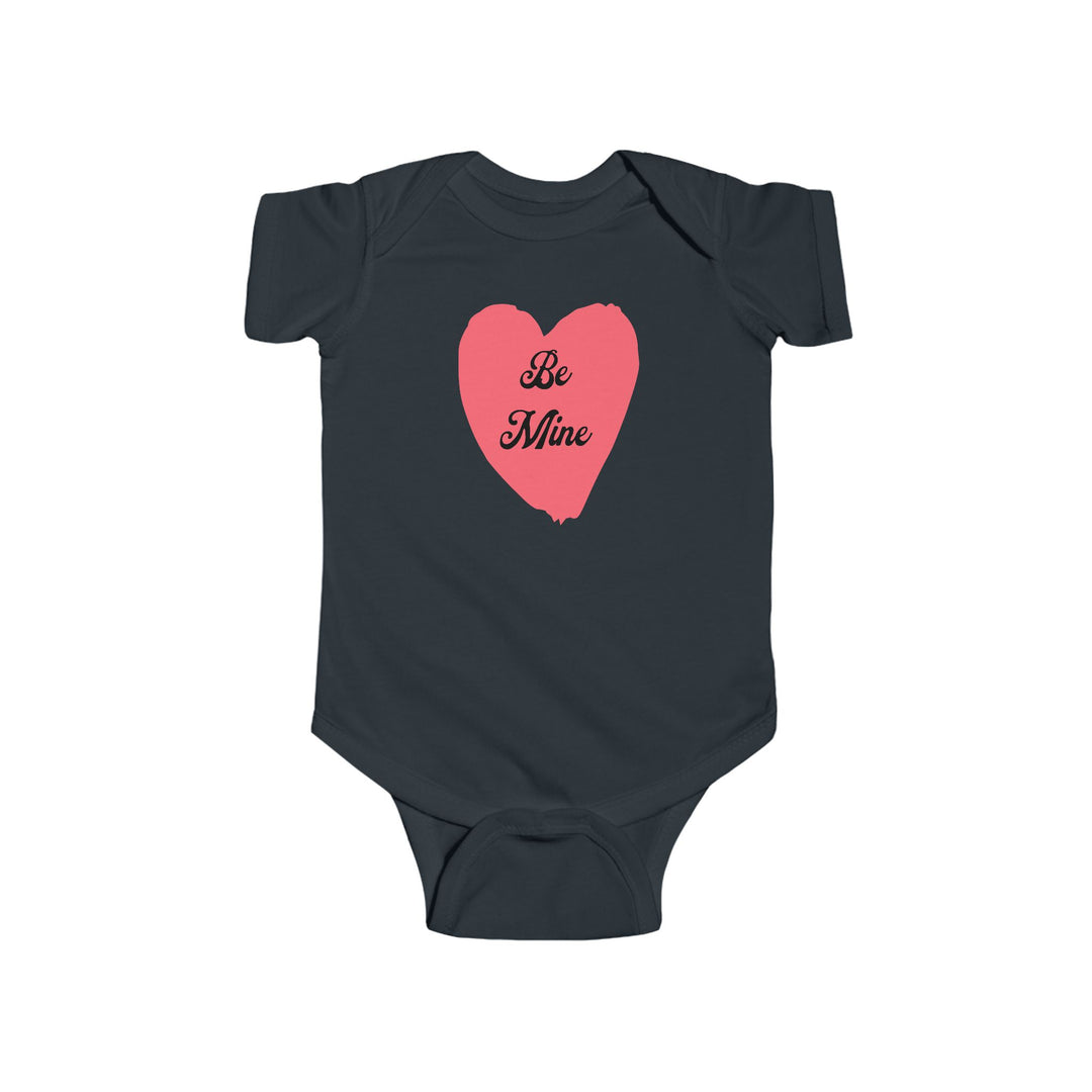 Be Mine - Infant Fine Jersey Bodysuit