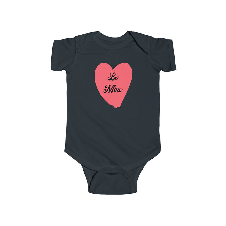 Be Mine - Infant Fine Jersey Bodysuit