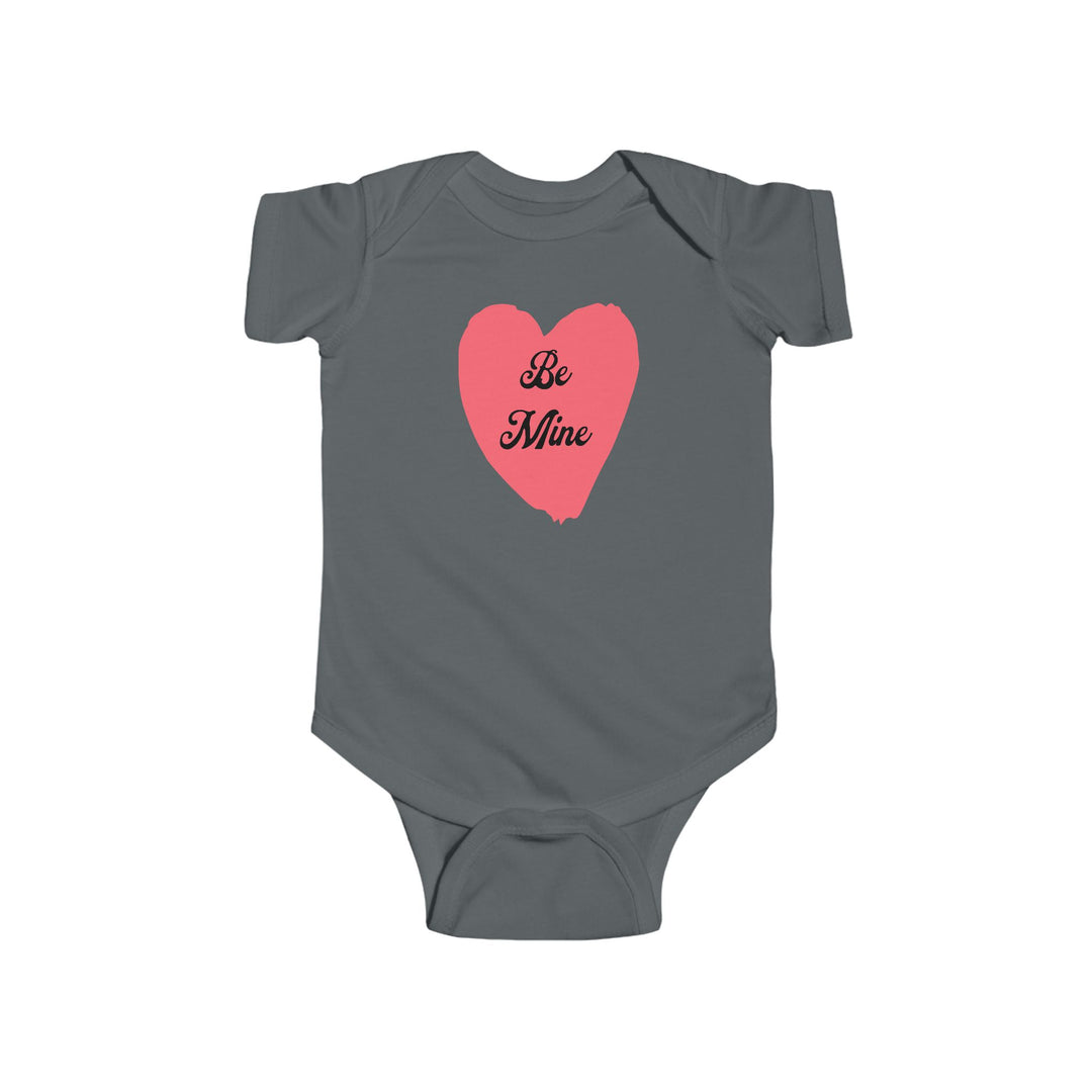 Be Mine - Infant Fine Jersey Bodysuit