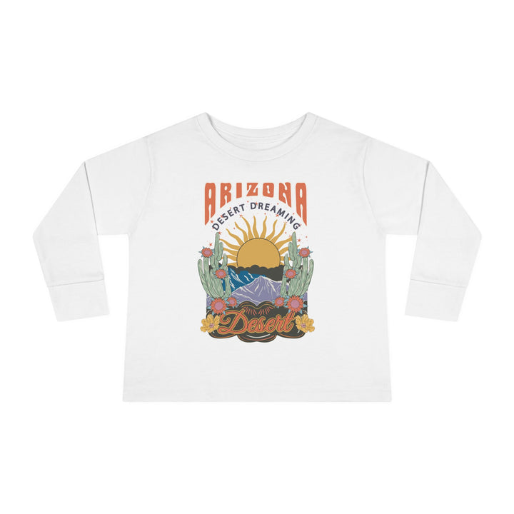 Arizona Desert Dreaming - Toddler Long Sleeve Tee