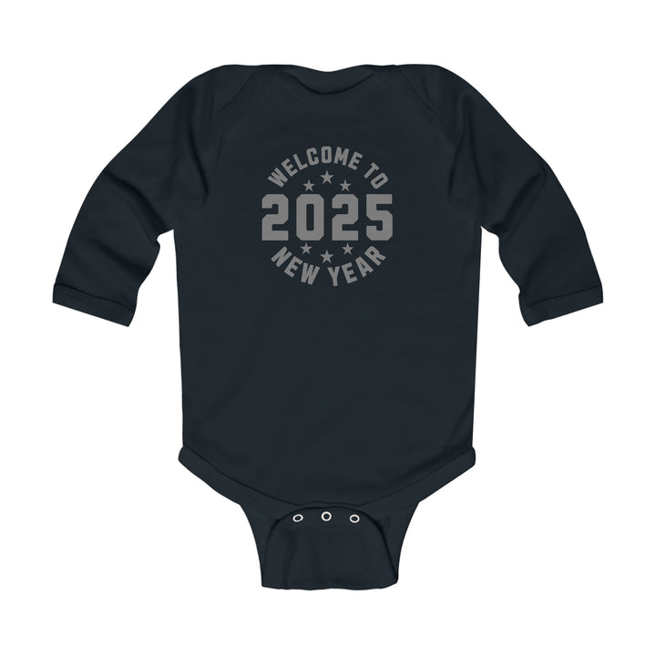 Welcome To 2025 - Infant Long Sleeve Bodysuit