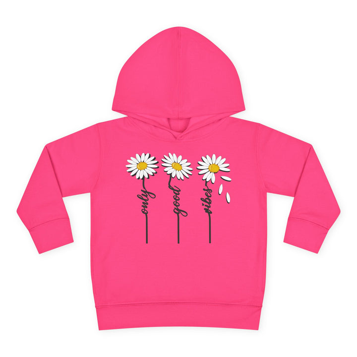 Only Good Vibes - Toddler Pullover Fleece Hoodie
