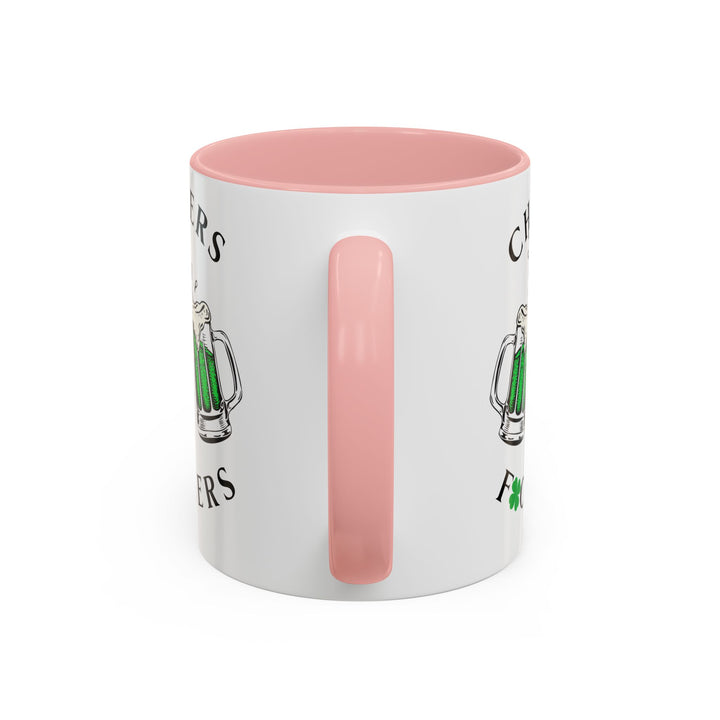 Cheers F*ckers - Accent Coffee Mug (11, 15oz)