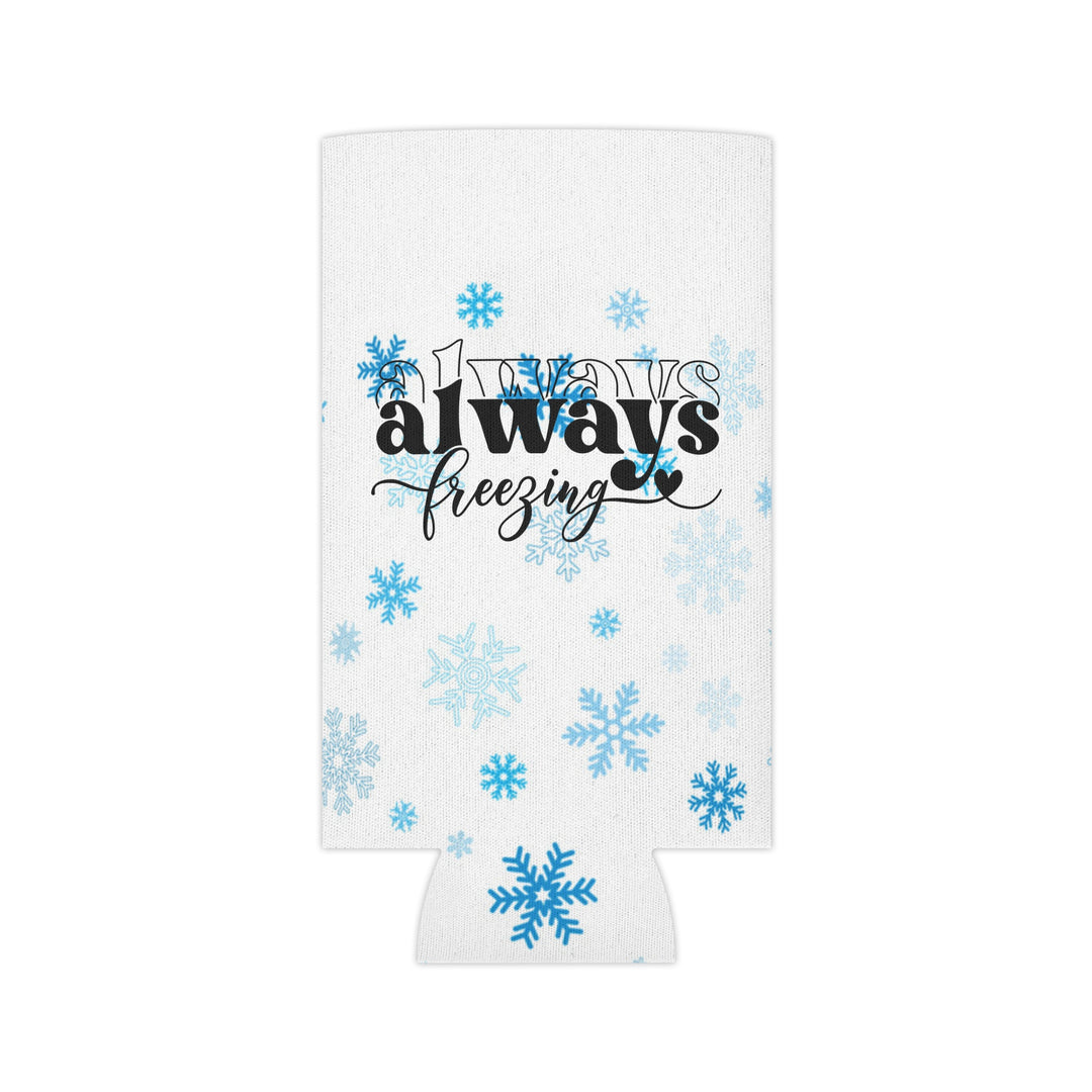Always Freezing - Can Cooler