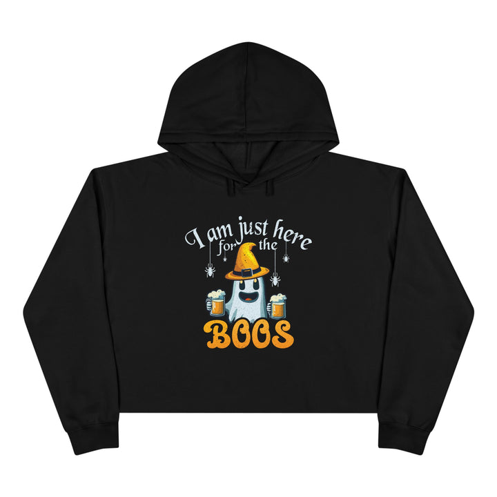 I'm Just Here For The Boos - Crop Hoodie