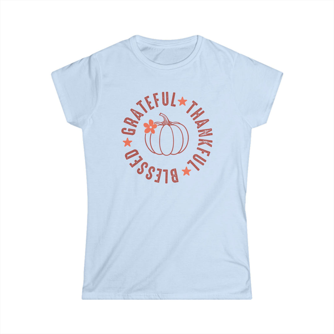 Grateful Thankful Blessed - Women's Softstyle Tee