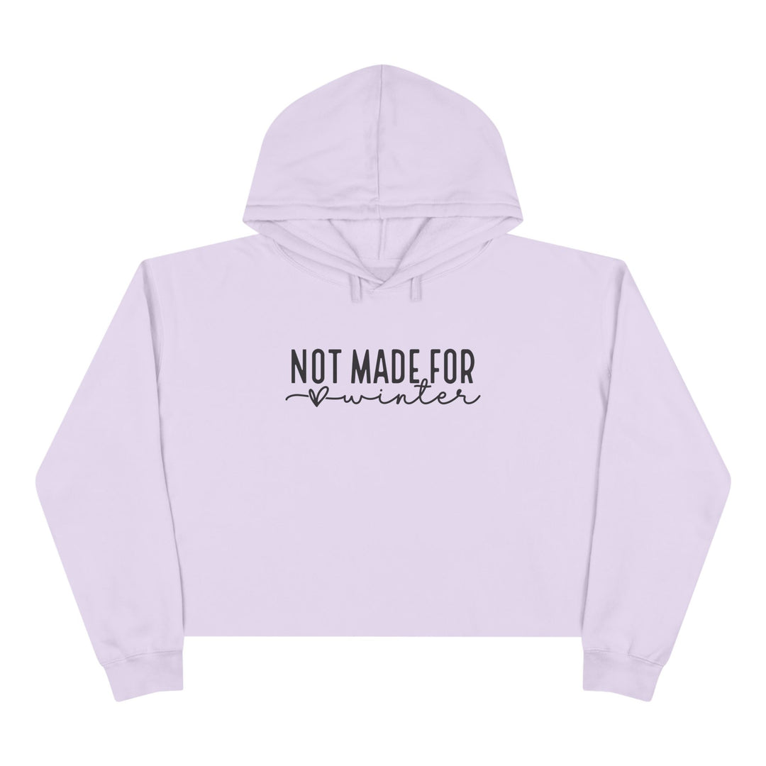 Not Made For Winter - Crop Hoodie