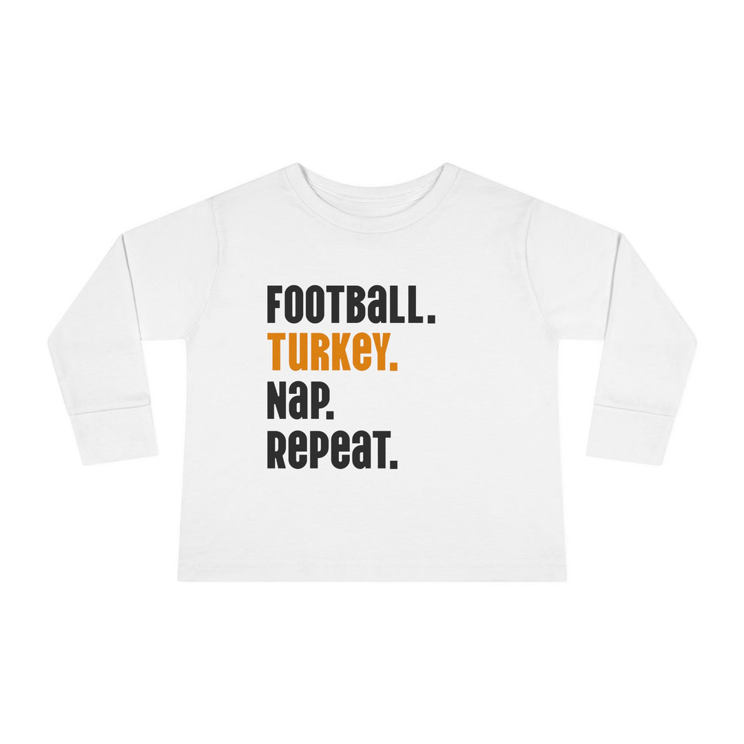 Football Turkey Nap Repeat - Toddler Long Sleeve Tee