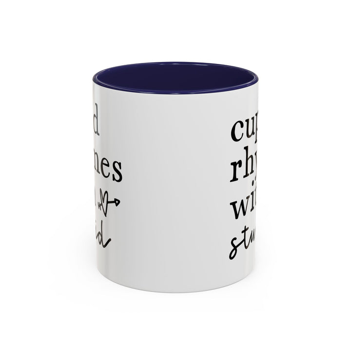 Cupid Rhymes With Stupid - Accent Coffee Mug (11, 15oz)
